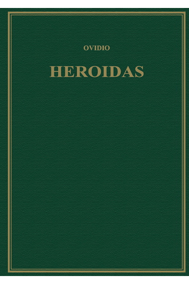 Heroidas (Edición bilingüe de Francisca Moya del Baño)