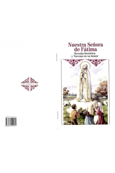 NUESTRA SEÑORA DE FATIMA. RESEÑA HISTORICA Y NOVENA EN SU HONOR