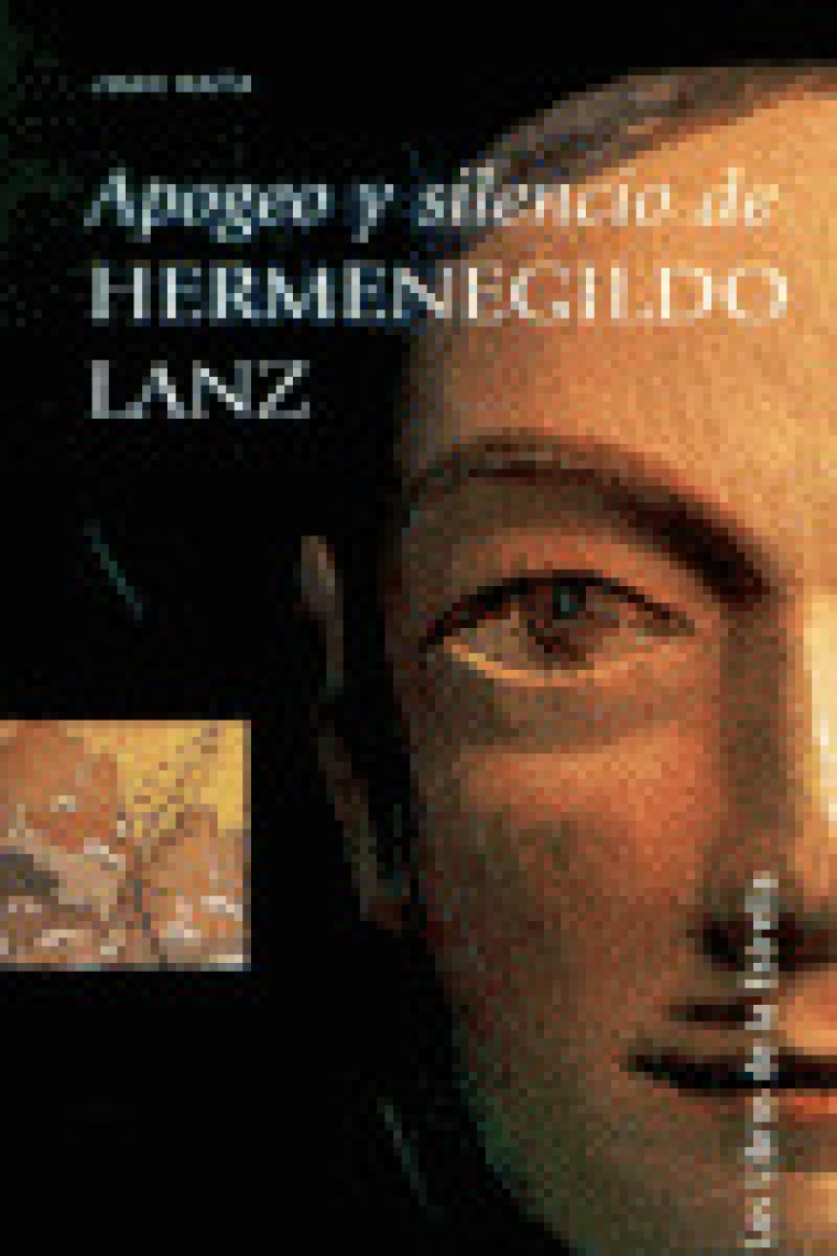 APOGEO Y SILENCIO DE HERMENEGILDO LANZ LE