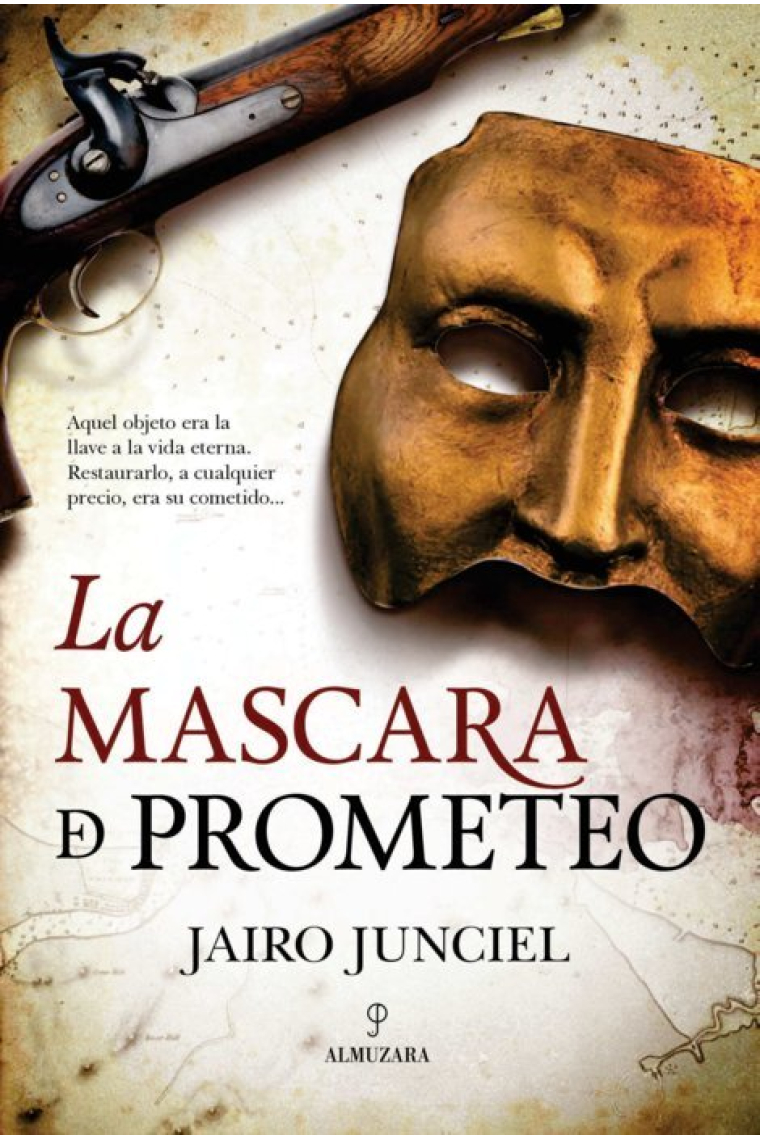 MASCARA DE PROMETEO,LA