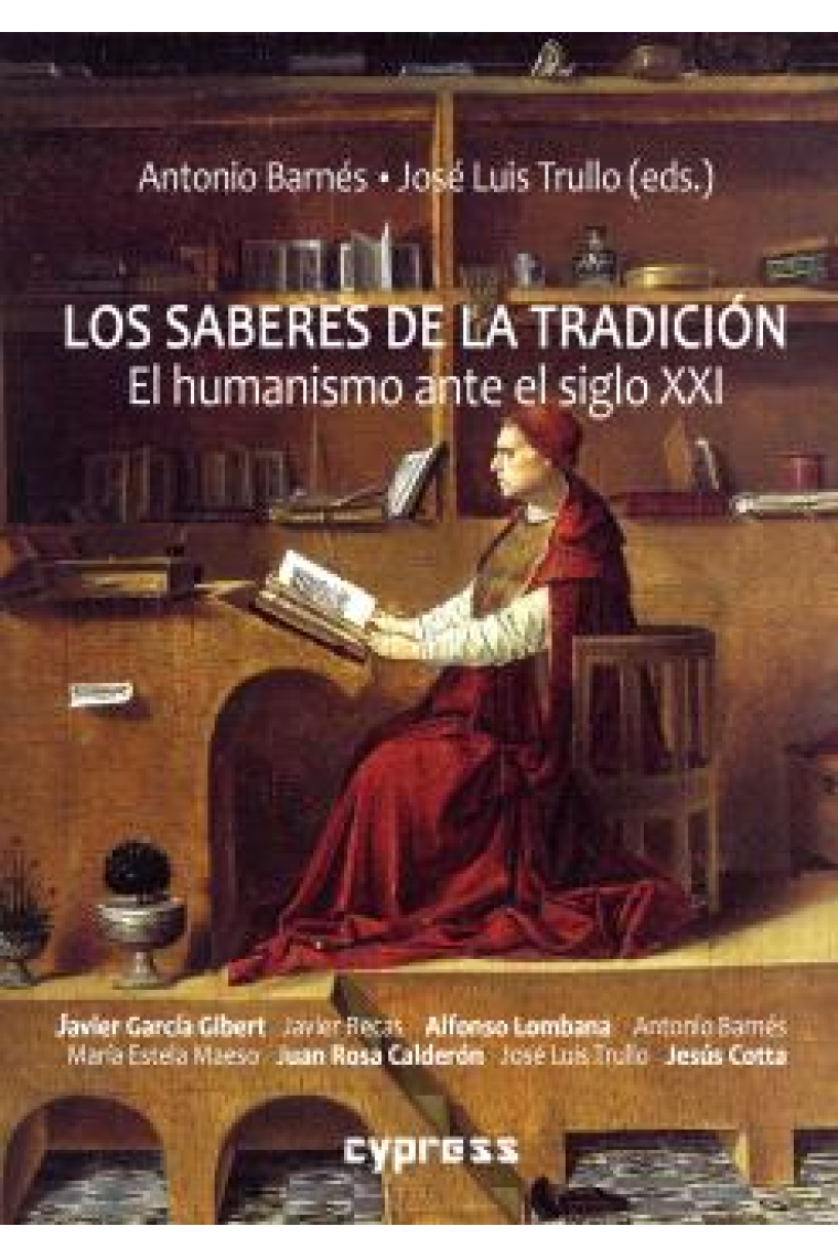 Los saberes de la tradición: el humanismo ante el siglo XXI