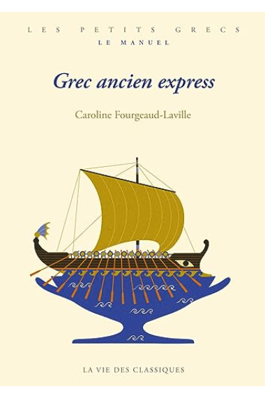 Grec ancien express (Le Manuel)