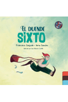 EL DUENDE SIXTO