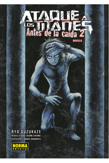 Ataque a los Titanes: antes de la caída 2 (novela)