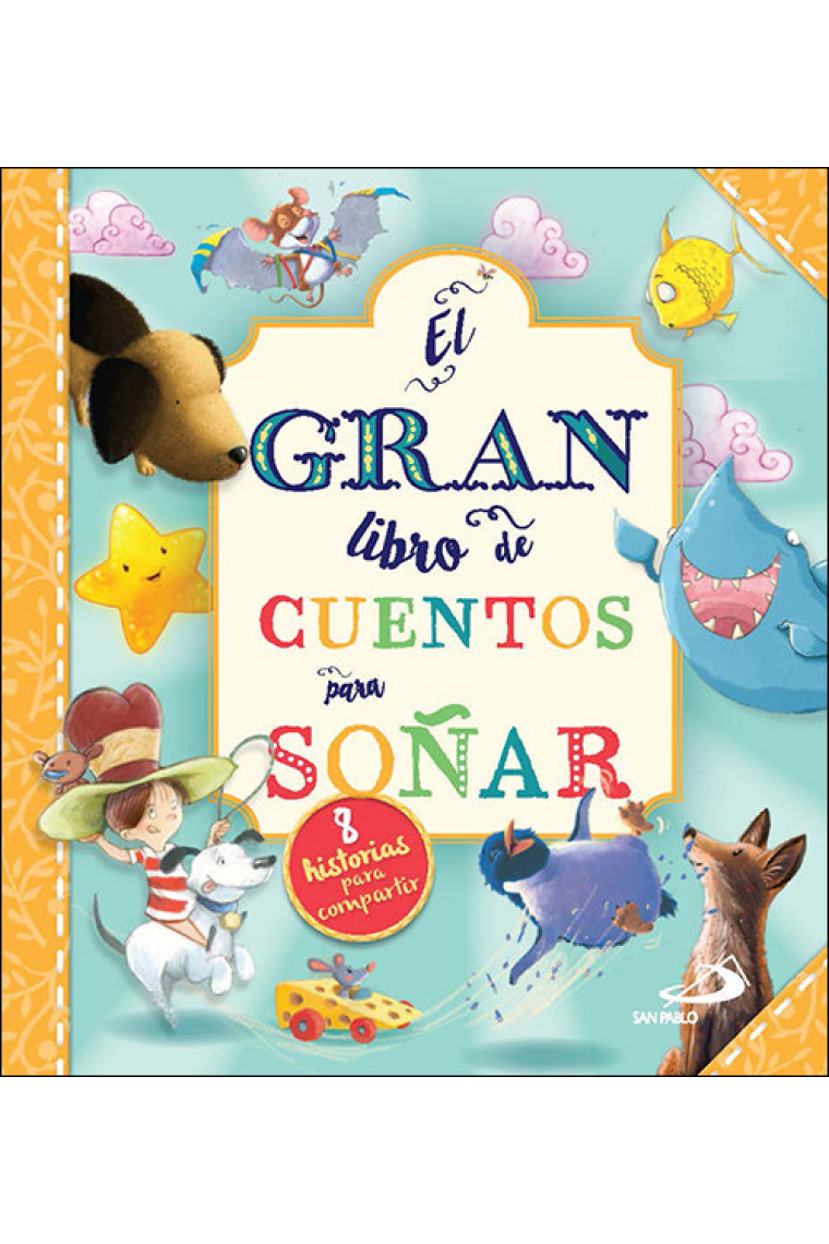 EL GRAN LIBRO DE LOS CUENTOS PARA SOÑAR