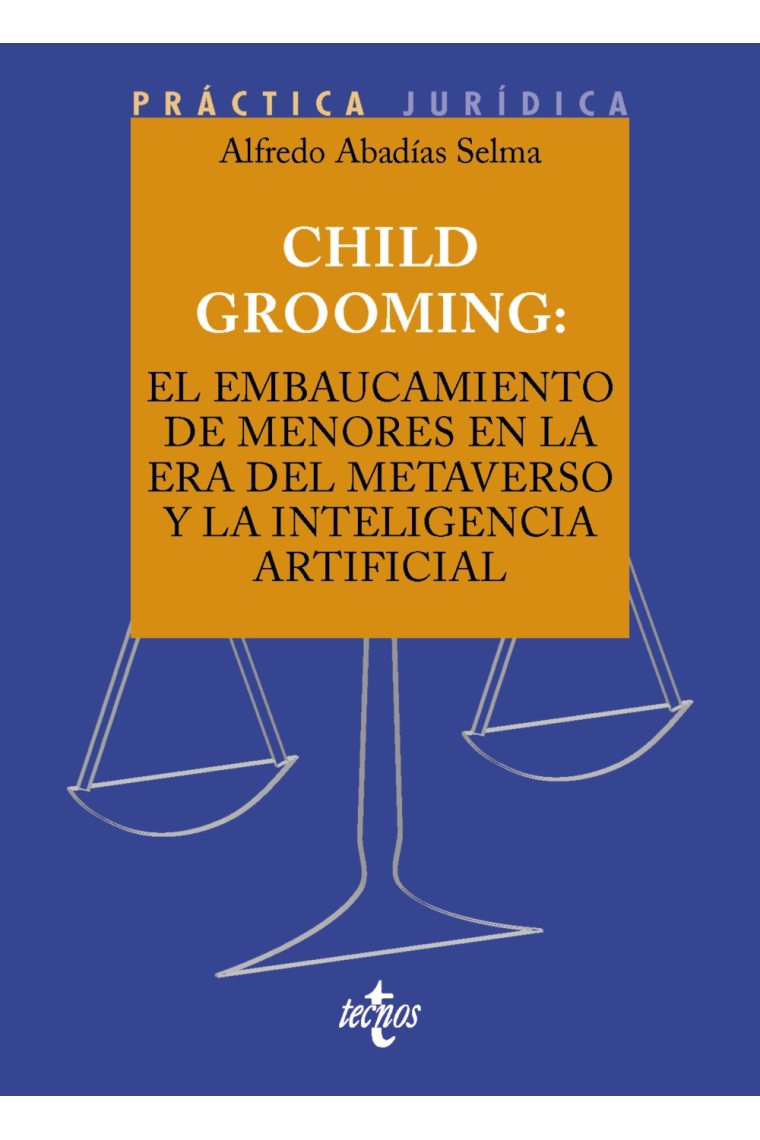 Child grooming el embaucamiento de menores en la era del Metaverso y Inteligencia Artificial