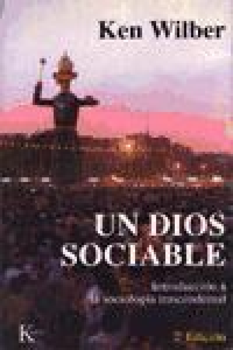 Un dios sociable: hacia una nueva comprensión de la religión