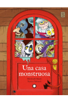 Una casa monstruosa