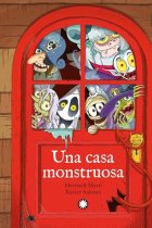 Una casa monstruosa