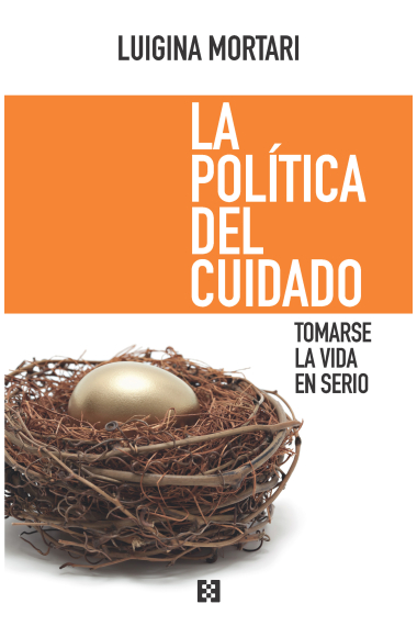 La política del cuidado: tomarse la vida en serio