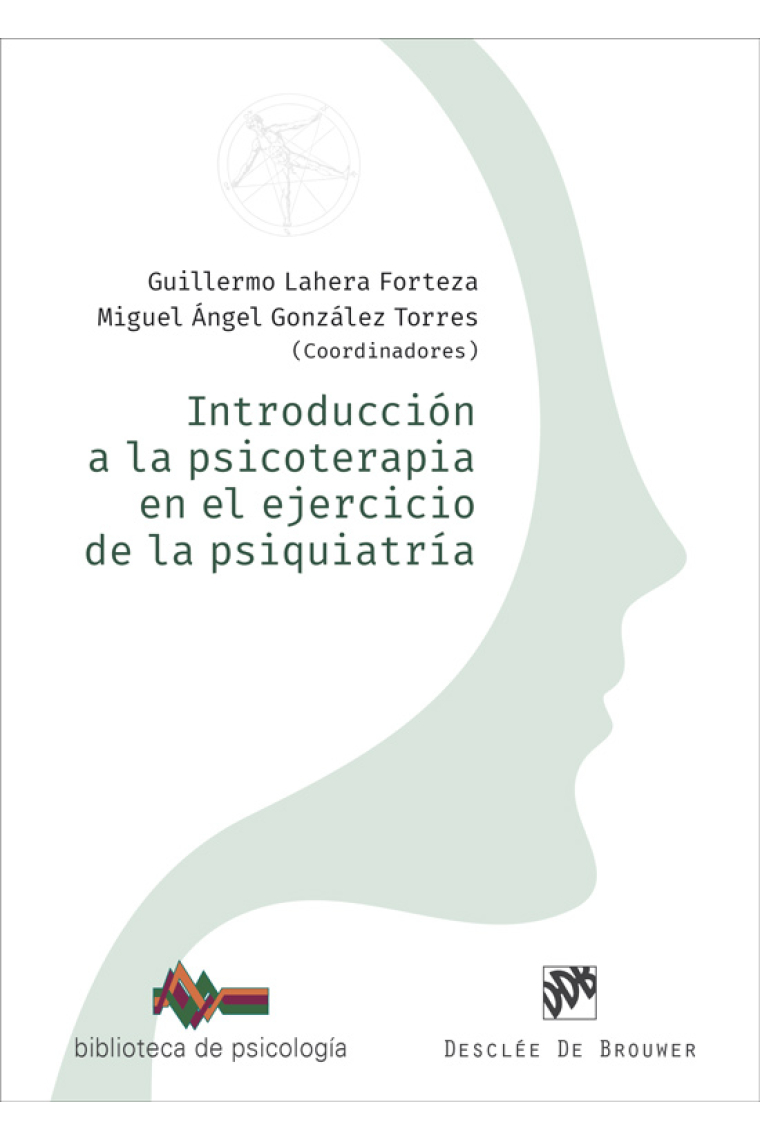 Introducción a la psicoterapia en el ejercicio de la psiquiatría