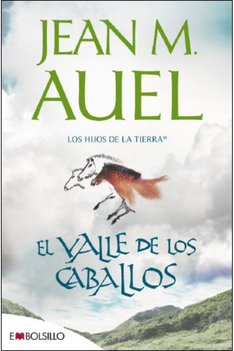 El valle de los caballos (Los Hijos de la Tierra Vol. II)