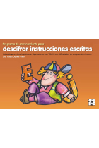 Programa de entrenamiento para descifrar instrucciones escritas. Indicado para niños y niñas impulsivos y con déficit de atención con hiperactividad