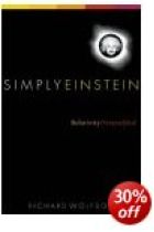 Simply Einstein: relativity demystified