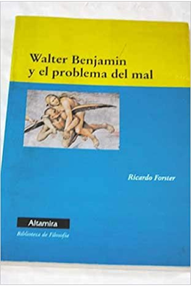 Walter Benjamin y el problema del mal