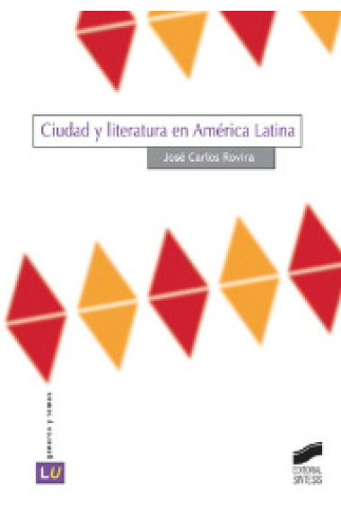 Ciudad y literatura en América Latina