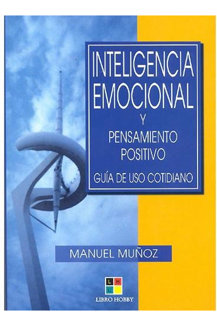 Inteligencia emocional y pensamiento positivo