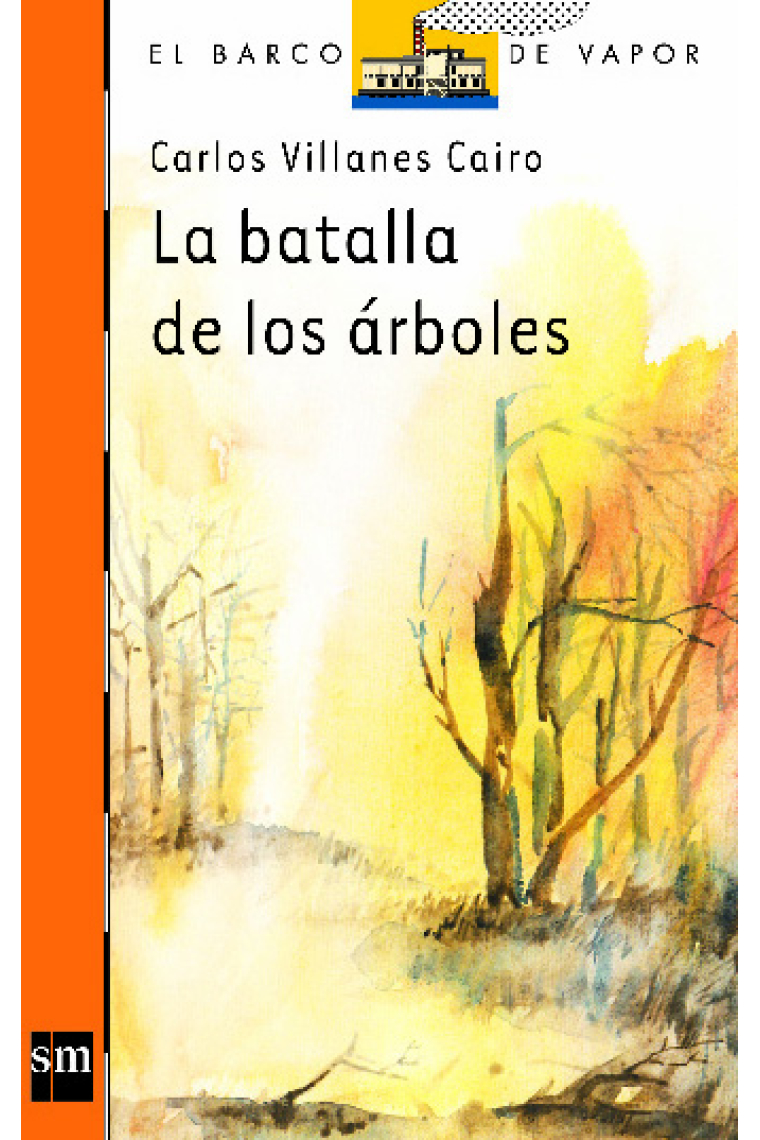 LA BATALLA DE LOS ARBOLES