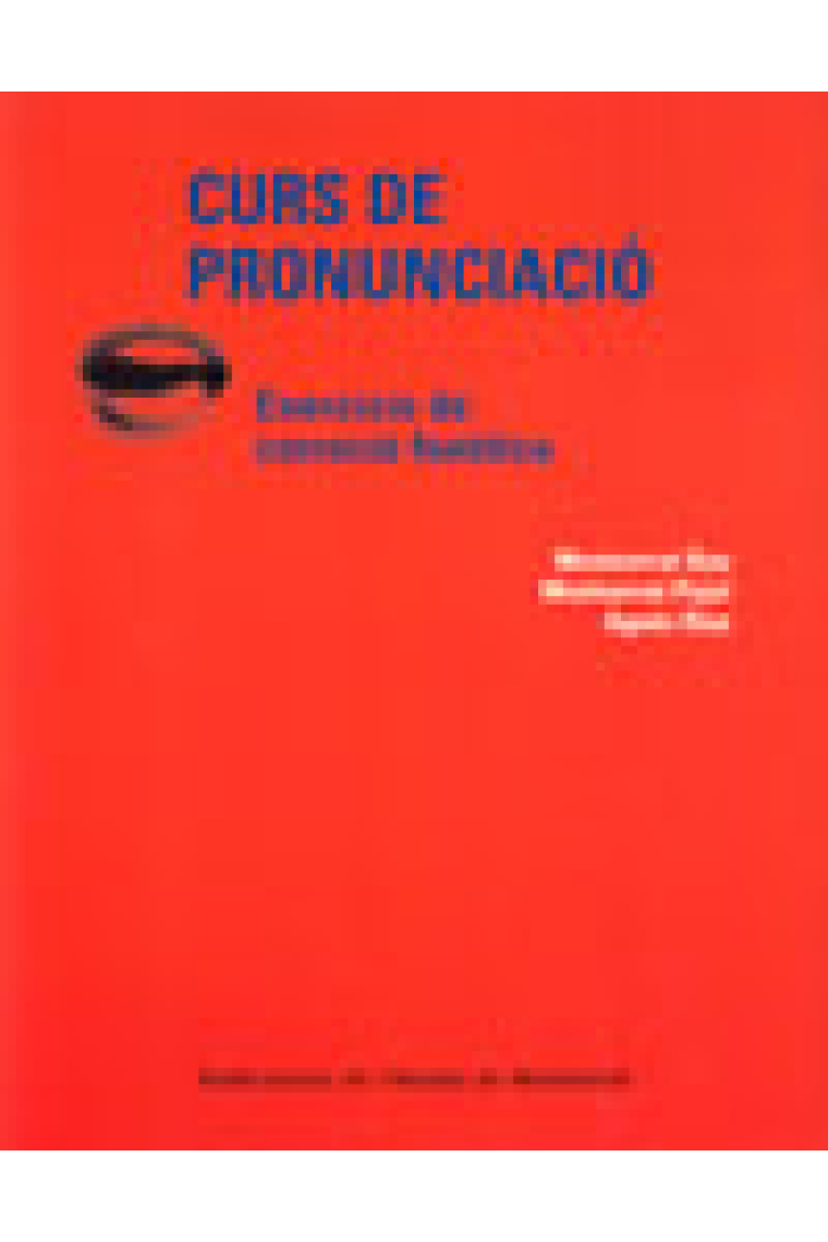 Curs de pronunciació. Exercicis de correcció fonètica