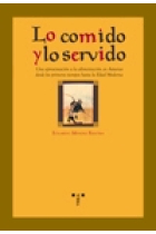 Lo comido y lo servido. Una aproximación a la alimentación en Asturias desde los primeros tiempos hasta la Edad Moderna