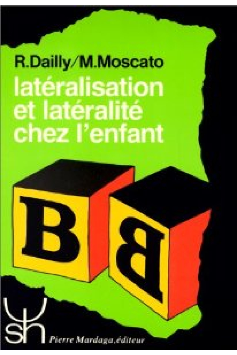 Latéralisation et latéralité chez l’enfant