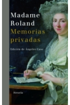 Madame Roland. Memorias privadas