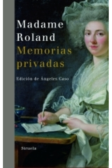 Madame Roland. Memorias privadas