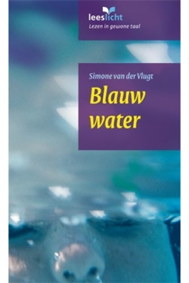 Blauw water  (lectura neerlandes nivel A2/B1)