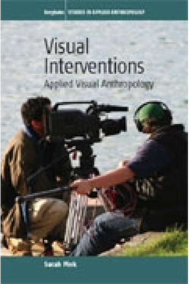 Visual interventions. Applied visual anthropology