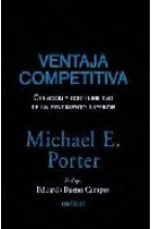 Ventaja competititva. Creación y sostenibilidad de un rendimiento superior