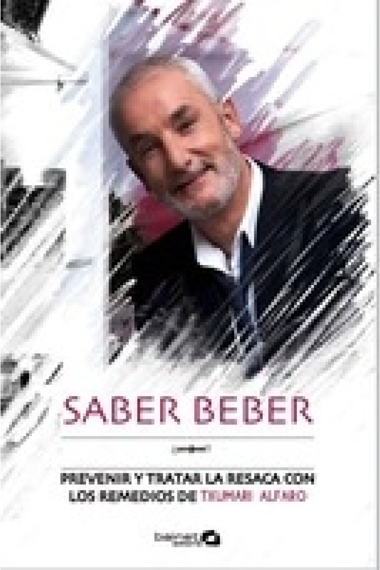 Saber beber. Prevenir y tratar la resaca