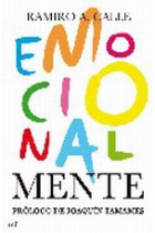 Emocionalmente. Claves definitivas para el crecimiento intelectual y emocional