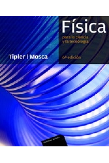 Física . Para la ciencia y la tecnología. 6 ed. Vol  1