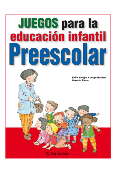 Juegos para la educación infantil - preescolar