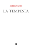 La tempesta (Premi poesia Jocs Florals de Barcelona 2011)