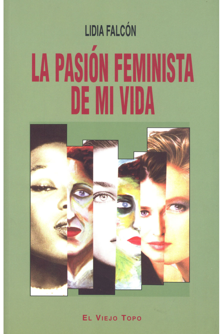 La pasión feminista de mi vida