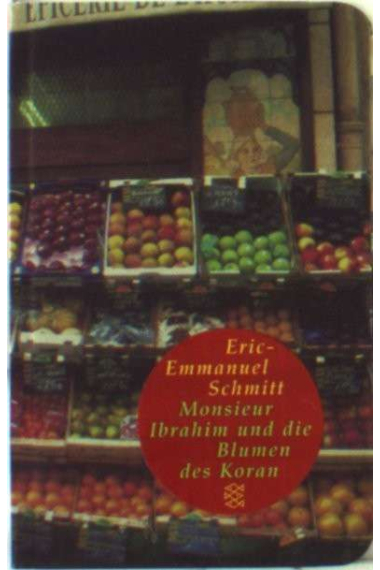 Monsieur Ibrahim und die Blumen des Korans