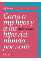 Cartas a mis hijos y a los hijos del mundo por venir