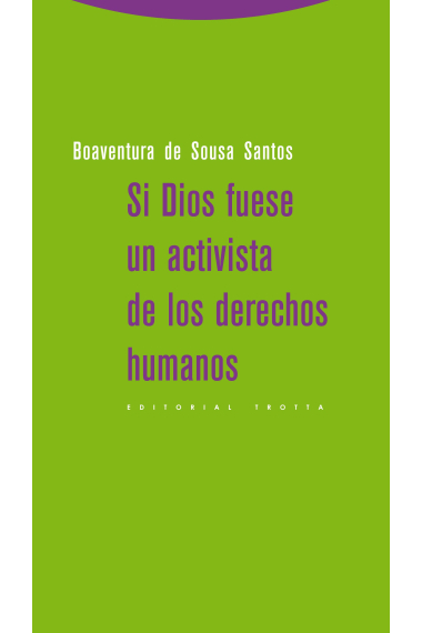 Si Dios fuese un activista de los derechos humanos