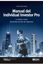 Manual del Individual Investor Pro. La bolsa como divertida fuente de ingresos