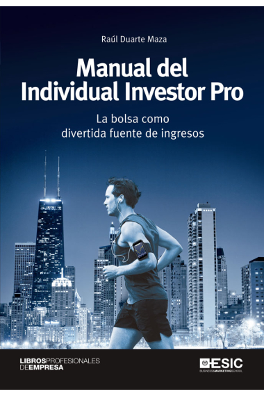 Manual del Individual Investor Pro. La bolsa como divertida fuente de ingresos