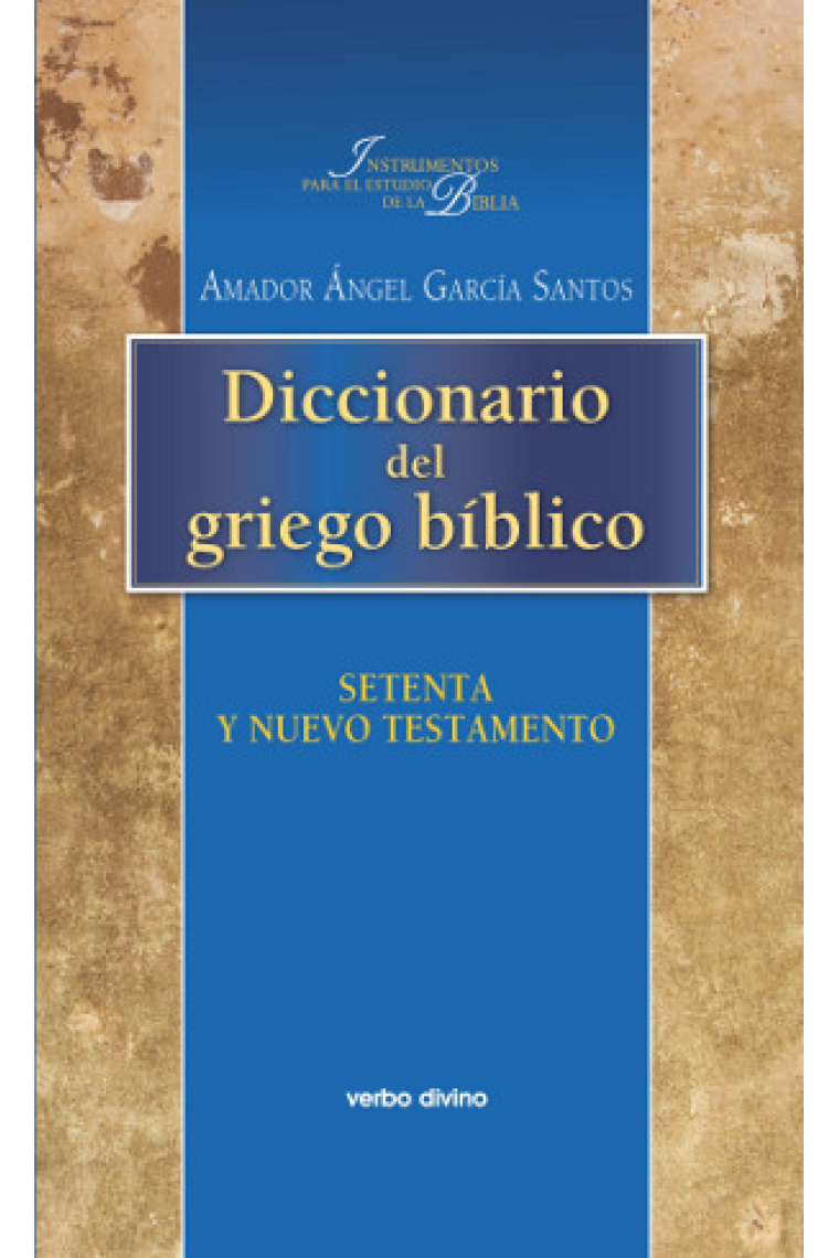 Diccionario del griego bíblico: Setenta y Nuevo Testamento