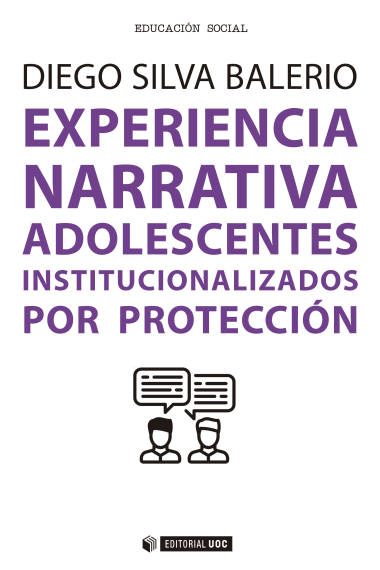 Experiencia Narrativa. Adolescentes institucionalizados por protección