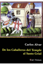 De los caballeros del Temple al Santo Grial