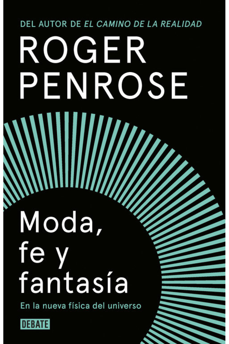 Moda, fe y fantasía en la nueva física del universo