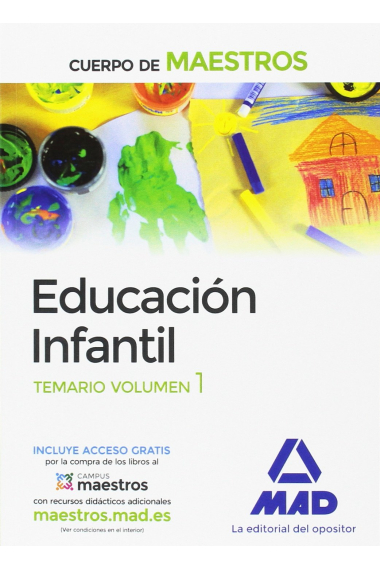 Cuerpo  de Maestros Educación Infantil. Temario volumen 1