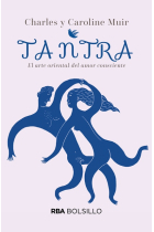 Tantra. El arte oriental del amor consciente