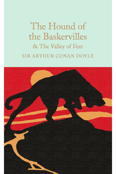 The Hound Of The Baskervilles And The Valley Of Fe (Macmillan Collector's Library)