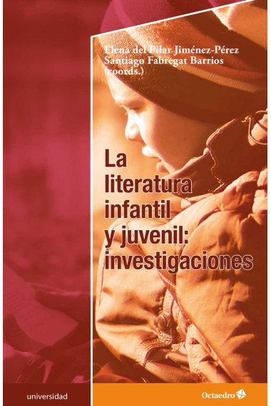 La literatura infantil y juvenil: investigaciones