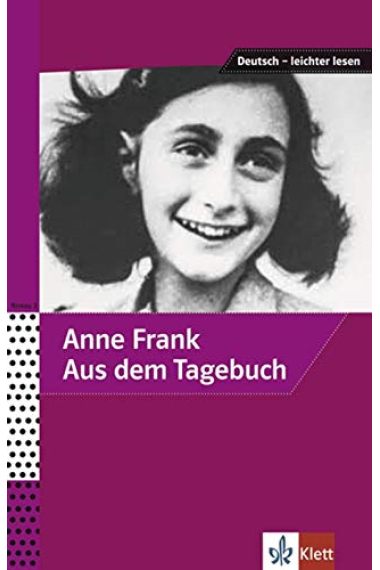 Aus Dem Tagebuch Der Anne Frank (Niveau A2-B1)